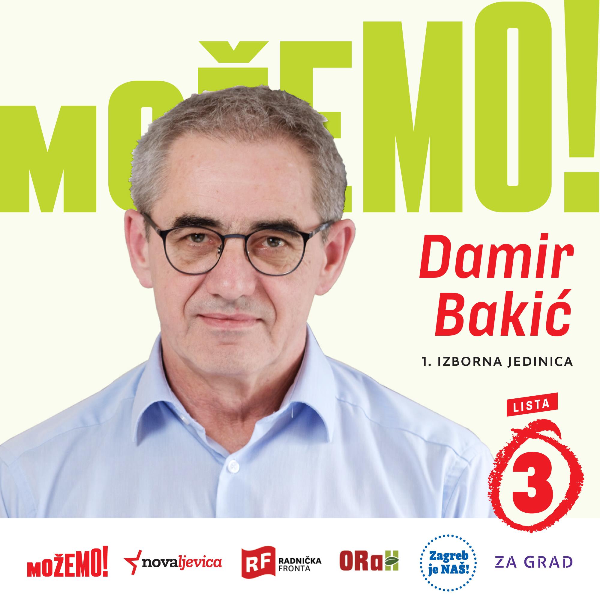 Predstavljamo još jednog kandidata na našoj listi u 1. izbornoj jedinici – Damira Bakića!