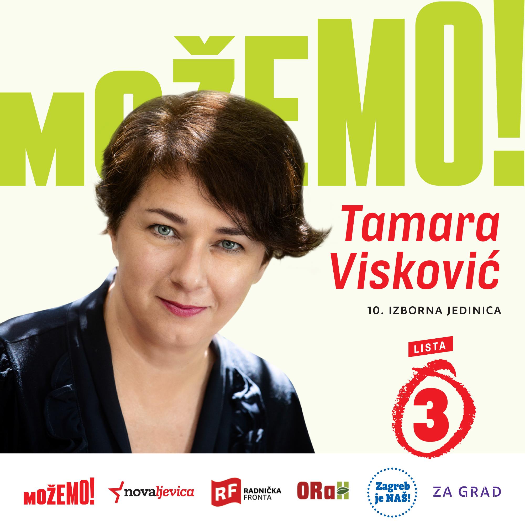 Nositeljica naše liste u 10. izbornoj jedinici je Tamara Visković!